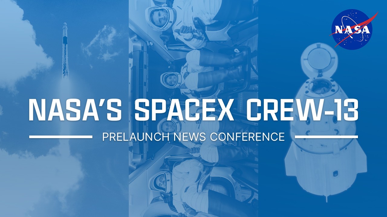 航天图片资料 · NASA's SpaceX Crew-13 Prelaunch News Conference (Sept. 30, 2026) - YouTube
